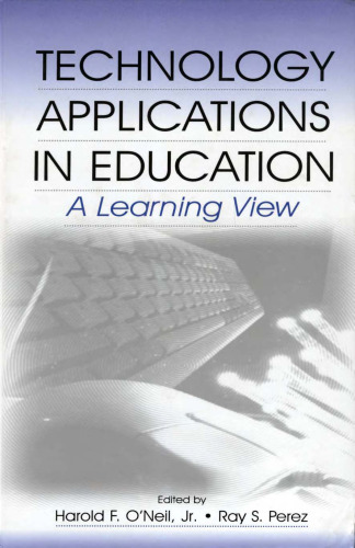 Technology Applications in Education: A Learning View