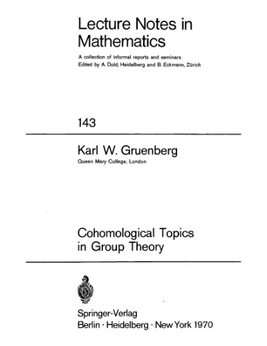 Cohomological topics in group theory