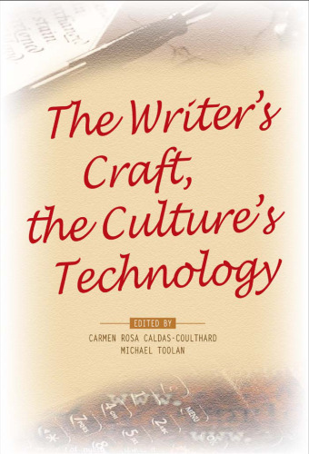 The Writer's Craft, the Culture's Technology (PALA Papers 1) (PALA Papers)