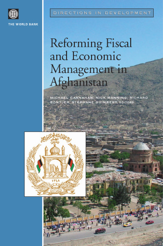 Reforming Fiscal and Economic Management in Afghanistan (Directions in Development)
