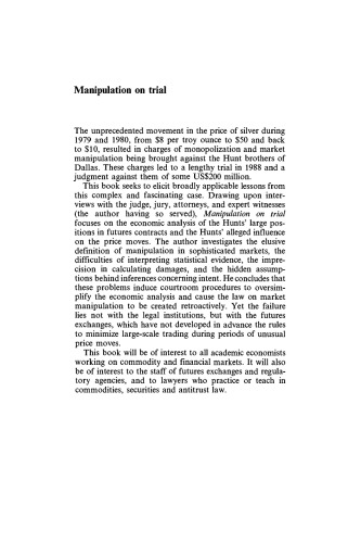 Manipulation on Trial: Economic Analysis and the Hunt Silver Case