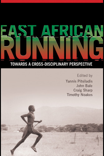 East African Running: Toward a Cross-Disciplinary Perspective
