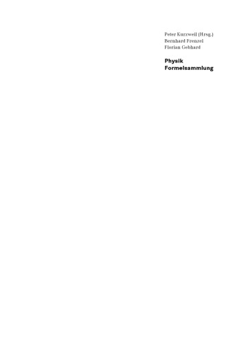 Physik Formelsammlung fur Ingenieure und Naturwissenschaftler