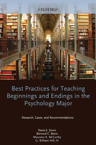 Best Practices for Teaching Beginnings and Endings in the Psychology Major: Research, Cases, and Recommendations