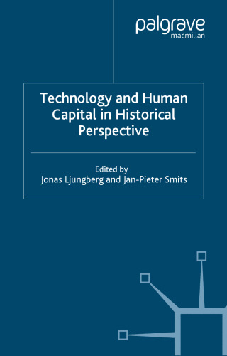 Technology and Human Capital in Historical Perspective