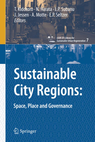 Sustainable City Regions:: Space, Place and Governance (cSUR-UT Series: Library for Sustainable Urban Regeneration)