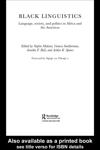 Black Linguistics: Language, Society and Politics in Africa and the Americas