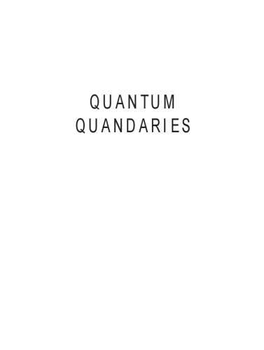 Quantum Quandaries
