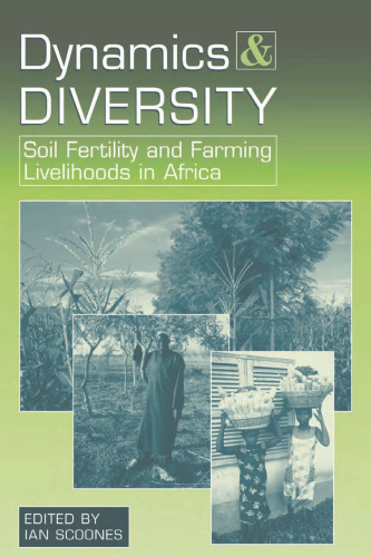 Dynamics and Diversity: Soil Fertility and Farming Livelihoods in Africa