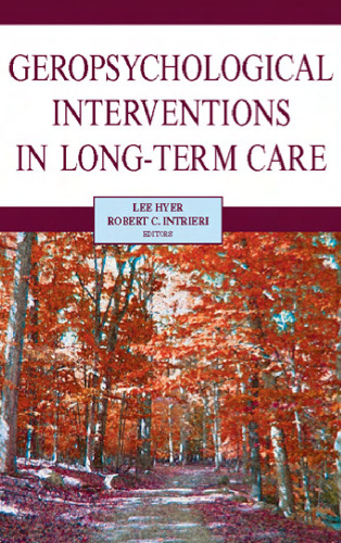 Geropsychological Interventions in Long-Term Care
