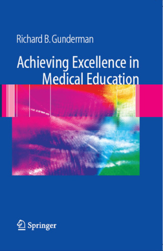 Achieving Excellence in Medical Education (2006, 2007)