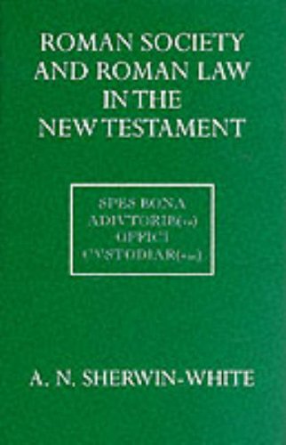 Roman Society and Roman Law in the New Testament