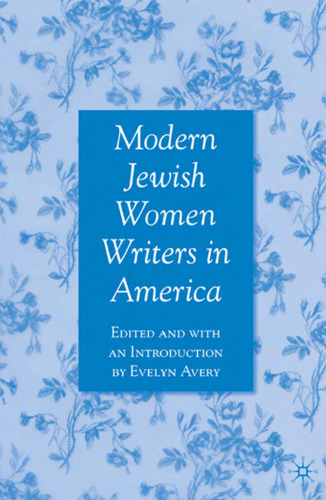 Modern Jewish Women Writers in America