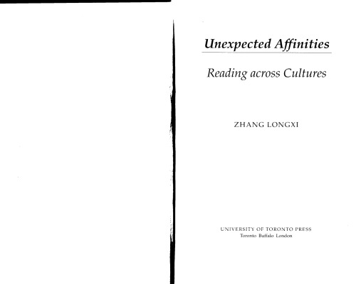 Unexpected Affinities: Reading across Cultures (Alexander Lectures)