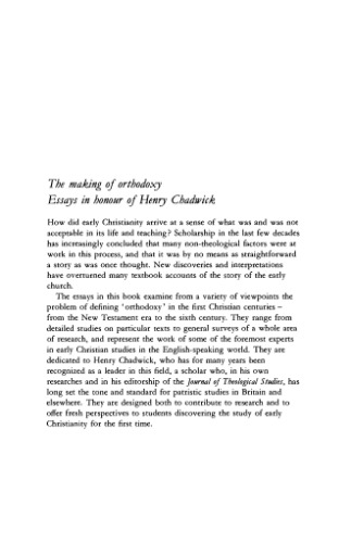 The Making of Orthodoxy: Essays in Honour of Henry Chadwick