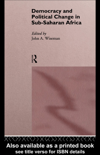 Politics in Sub-Saharan Africa: Democracy and Political Change