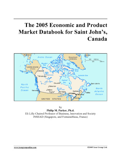 The 2005 Economic and Product Market Databook for Saint John's, Canada