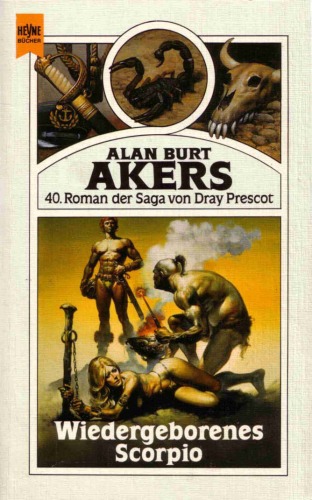 Wiedergeborenes Scorpio. 40. Roman der Saga von Dray Prescot
