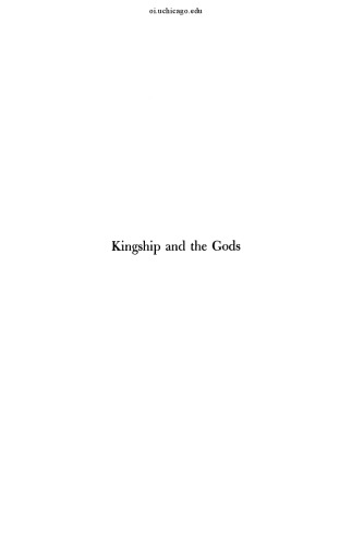 Kingship and the Gods: A Study of Ancient Near Eastern Religion of Society and Nature
