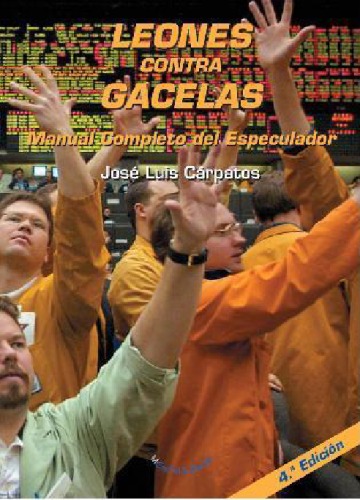 Leones contra gacelas: manual completo del especulador