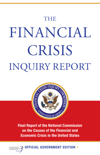 The Financial Crisis Inquiry Report