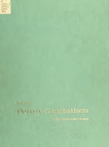 Penny capitalism: A Guatemalan Indian economy