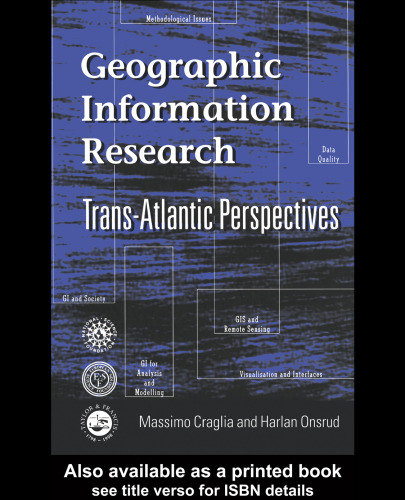 Geographic Information Research : Transatlantic Perspectives