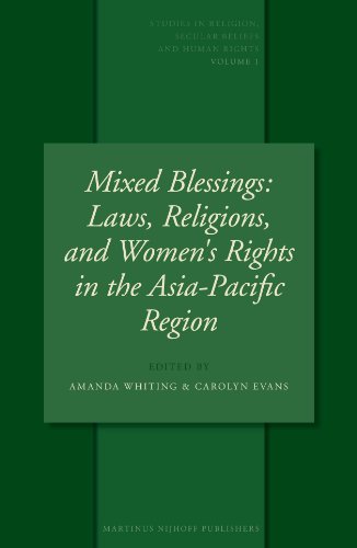 Mixed Blessings: Laws, Religions and Women's Rights in the Asia-Pacific Region (Studies in Religion, Secular Beliefs and Human Rights)