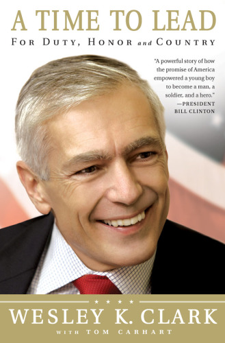 A Time to Lead: For Duty, Honor and Country