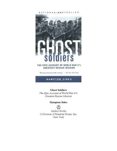 Ghost Soldiers: The Epic Account of World War II's Greatest Rescue Mission