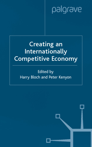 Creating an Internationally Competitive Economy