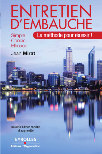 Entretien d'embauche : La methode pour reussir