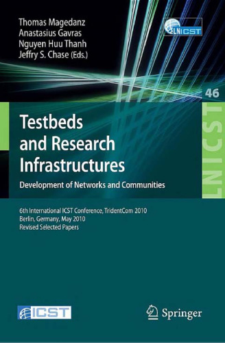Testbeds and Research Infrastructures, Development of Networks and Communities