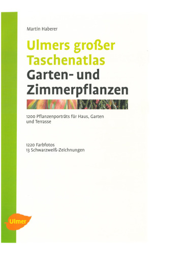 Ulmers großer Taschenatlas Gartenpflanzen