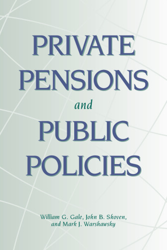 Private Pensions and Public Policies