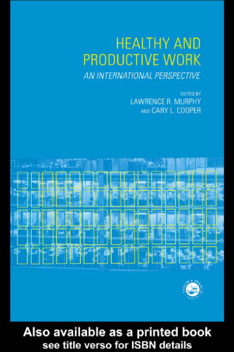 Healthy and Productive Work: An International Perspective