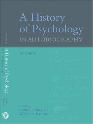 A History of Psychology in Autobiography, Vol. 9 (History of Psychology in Autobiography)