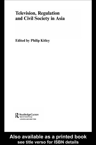 Television, Regulation and Civil Society in Asia