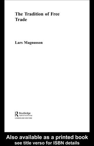 The Tradition of Free Trade (Routledge Studies in the History of Economics)