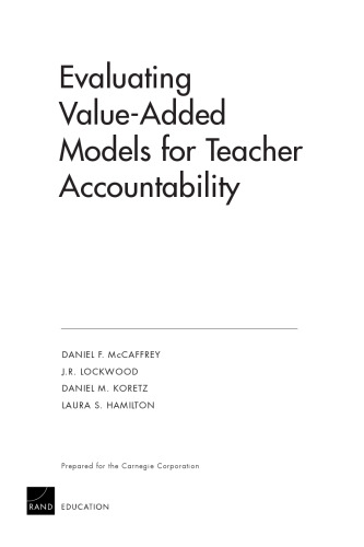 Evaluating Value-Added Models for Teacher Accountability