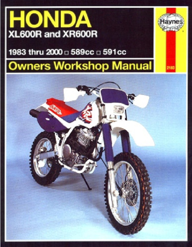 Haynes Honda XL XR600R Owners Workshop Manual: 1983-2000