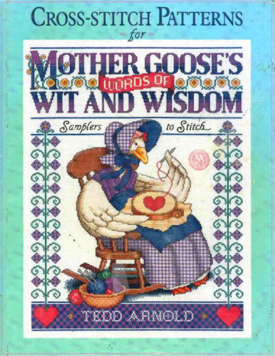 Cross-stitch Patterns for Mother Goose's Words of Wit and Wisdom