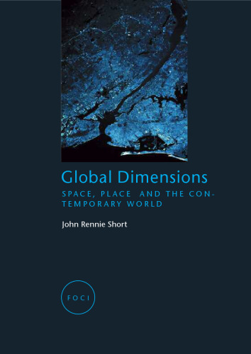 Global Dimensions: Space, Place and the Contemporary World