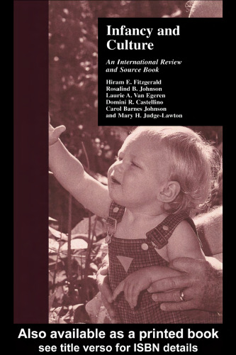 Infancy and Culture: An International Review and Source Book (Reference Books on Family Issues)