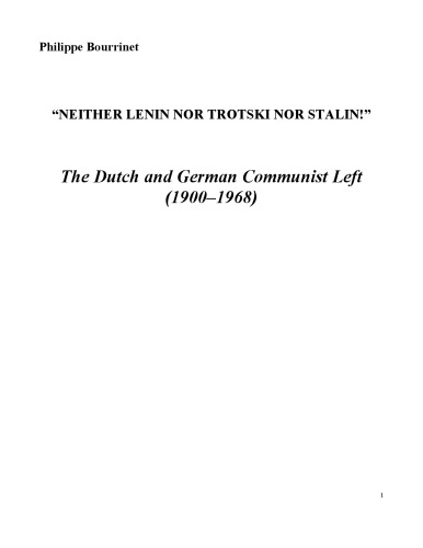 The Dutch and German Communist Left (1900-1968)
