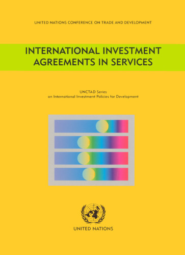 International Investment Agreements in Services (Unctad Series on International Investment Policies for Devel)