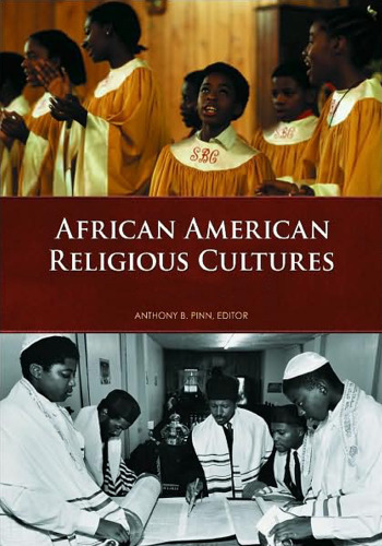 African American Religious Cultures (2 Vol. Set)
