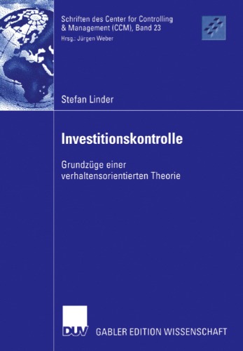 Investitionskontrolle: Grundzuge einer verhaltensorientierten Theorie