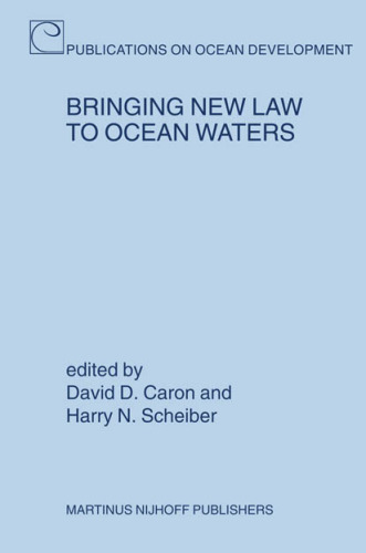 Bringing New Law To Ocean Waters (Publications on Ocean Development)