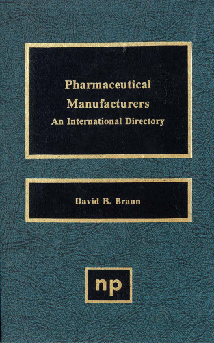 Pharmaceutical Manufacturers: An International Directory